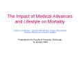 The Impact of Medical Advances and Lifestyle on Mortality PowerPoint PPT Presentation