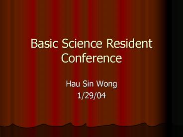 Basic Science Resident Conference