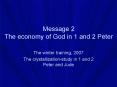 Message 2 The economy of God in 1 and 2 Peter PowerPoint PPT Presentation
