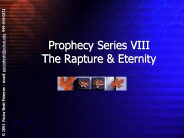 Prophecy Series VIII The Rapture