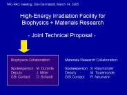 HighEnergy Irradiation Facility for Biophysics Materials Research