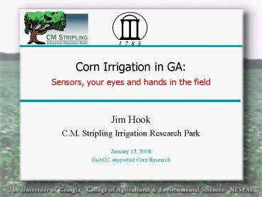 Corn Irrigation in GA: Sensors, your eyes and hands in the field
