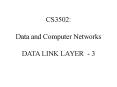 CS3502: Data and Computer Networks DATA LINK LAYER 3 PowerPoint PPT Presentation