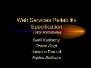 Web Services Reliability Specification  (WS-Reliability)