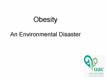Obesity An Environmental Disaster