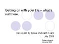 Getting on with your life  PowerPoint PPT Presentation