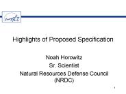 Highlights of Proposed Specification
