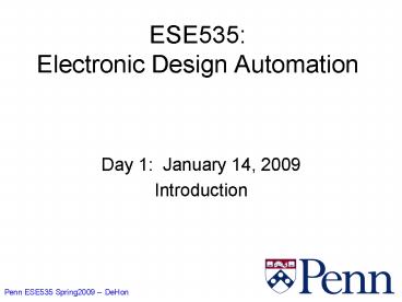 ESE535: Electronic Design Automation