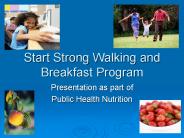 Start Strong Walking and Breakfast Program