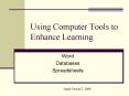 Using Computer Tools to Enhance Learning PowerPoint PPT Presentation