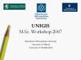 UNIGIS M'Sc' Workshop 2007 PowerPoint PPT Presentation