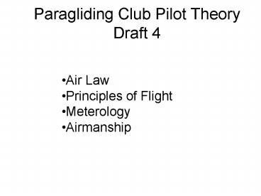 Paragliding Club Pilot Theory Draft 4