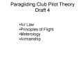 Paragliding Club Pilot Theory Draft 4 PowerPoint PPT Presentation
