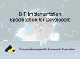 Schools Interoperability Framework Association PowerPoint PPT Presentation