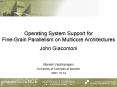 Operating System Support for Fine-Grain Parallelism on Multicore Architectures PowerPoint PPT Presentation