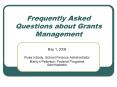 Frequently Asked Questions about Grants Management PowerPoint PPT Presentation