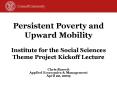 Persistent Poverty and Upward Mobility PowerPoint PPT Presentation