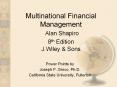 Multinational Financial Management Alan Shapiro 8th Edition J.Wiley PowerPoint PPT Presentation