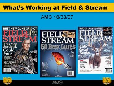 Whats Working at Field