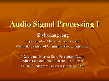 Audio Signal Processing I