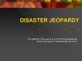 DISASTER JEOPARDY PowerPoint PPT Presentation