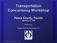 Transportation Concurrency Workshop PowerPoint PPT Presentation