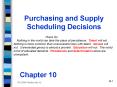 Purchasing and Supply Scheduling Decisions PowerPoint PPT Presentation