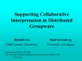Supporting Collaborative Interpretation in Distributed Groupware PowerPoint PPT Presentation