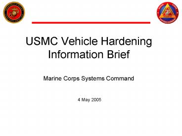 USMC Vehicle Hardening Information Brief