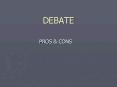 DEBATE PowerPoint PPT Presentation