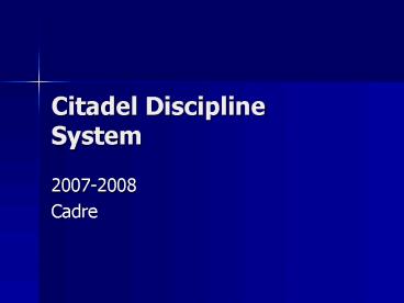 Citadel Discipline System