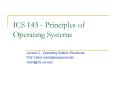 ICS 143 - Principles of  Operating Systems PowerPoint PPT Presentation