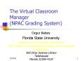 The Virtual Classroom Manager (NPAC Grading System) PowerPoint PPT Presentation