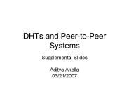 DHTs and Peer-to-Peer Systems