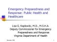Emergency Preparedness and Response: Public Health and Healthcare PowerPoint PPT Presentation