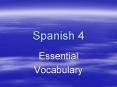 Spanish 4 PowerPoint PPT Presentation