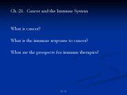 Ch' 21' Cancer and the Immune System