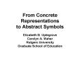 From Concrete Representations to Abstract Symbols PowerPoint PPT Presentation