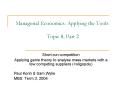 Managerial Economics: Applying the Tools Topic 8, Part 2 PowerPoint PPT Presentation