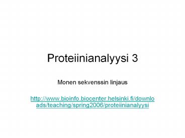Proteiinianalyysi 3