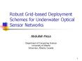 Robust Gridbased Deployment Schemes for Underwater Optical Sensor Networks PowerPoint PPT Presentation