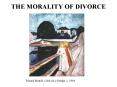 THE MORALITY OF DIVORCE PowerPoint PPT Presentation