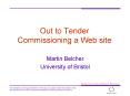 Out to Tender Commissioning a Web site PowerPoint PPT Presentation