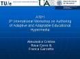 A3EH 3th International Workshop on Authoring of Adaptive and Adaptable Educational Hypermedia PowerPoint PPT Presentation