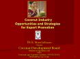 Coconut Industry Opportunities and Strategies for Export Promotion PowerPoint PPT Presentation