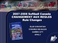 20072008 Softball Canada CHANGEMENT AUX REGLES Rule Changes PowerPoint PPT Presentation