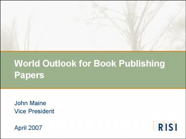 World Outlook for Book Publishing Papers