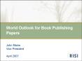 World Outlook for Book Publishing Papers PowerPoint PPT Presentation