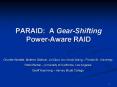 PARAID: A Gear-Shifting Power-Aware RAID PowerPoint PPT Presentation