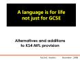 Alternatives and additions to KS4 MFL provision PowerPoint PPT Presentation